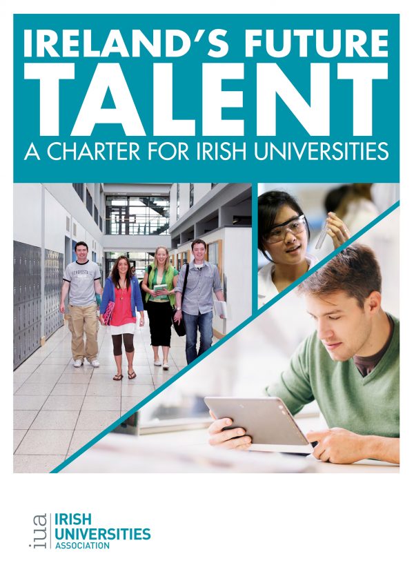 Ireland’s Future Talent – A Charter for Irish Universities