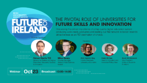 IUA Future of Ireland Webinar: The pivotal role of universities for future skills and innovation – view the recording