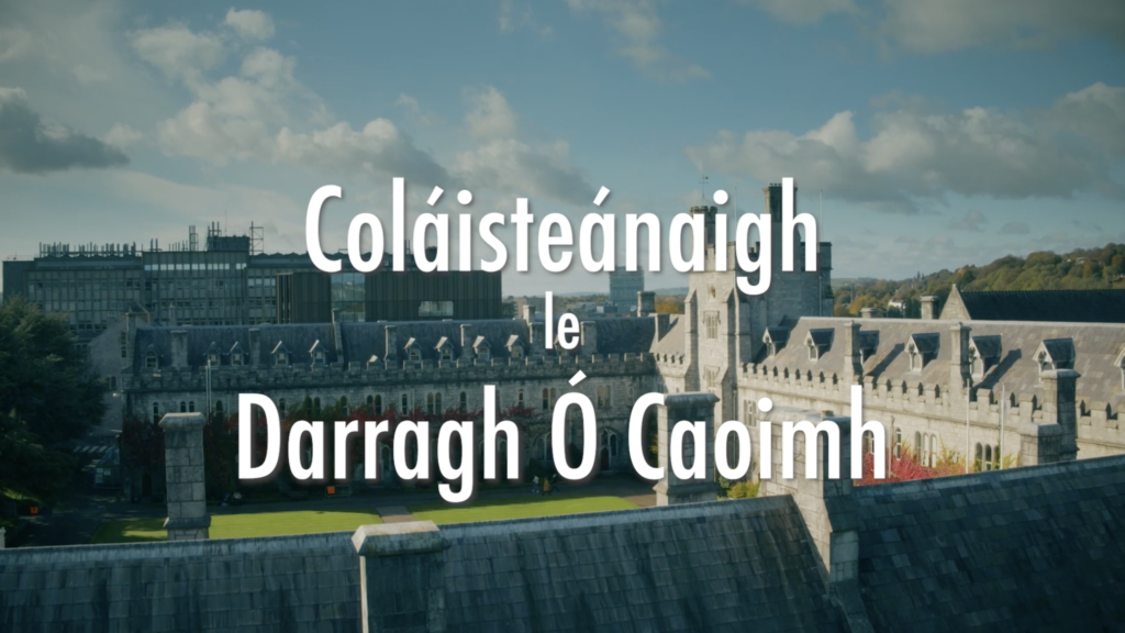 Coláisteánaigh le Darragh Ó Caoimh: Seachtain na Gaeilge 2022