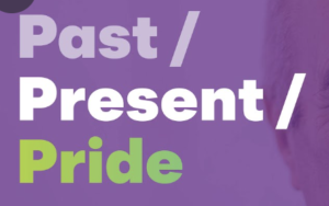 UCD / MoLI Past/Present/Pride Video Series