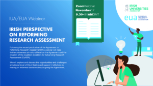 Irish Perspective on Reforming Research Assessment – IUA / EUA Webinar